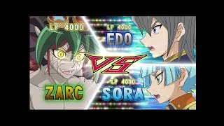 Zarc vs Edo \u0026 Sora soon full DUEL