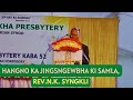 Hangno Ka Jing Sngewbha Ki Samla Nongkren REV N K Syngkli | Jingiaseng Presbytery Kaba 52