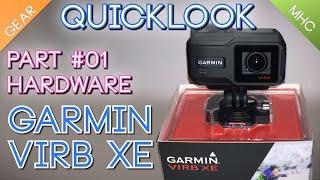 Quicklook Garmin VIRB-XE Part 1 Hardware (HD)