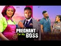 PREGNANT FOR MY BOSS- FEATURING, MAURICE SAM, CHIOMA NWAOHA, CHIKE DANIEL