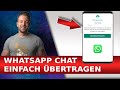 WHATSAPP CHAT EXPORTIEREN 🆗 Chatverlauf backup archivieren  und auf neues Android Handy übertragen