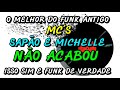 funk antigo mc´s sapÃo e michelle nÃo acabou