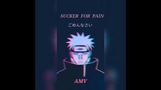 Pain AMV | Sucker For Pain
