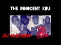 INNOCENT KRU - DJ MACHINE 30MIN