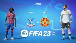 FIFA 23 | Crystal Palace vs Manchester United | Ft.  Weghorst | Premier League 2022/23 | 4K Gameplay