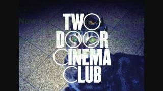 Two Door Cinema Club-I Can Talk Lyrics