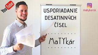 USPORIADANIE DESATINNÝCH ČÍSEL - vysvetlenie, príklady