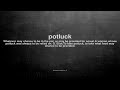 what does potluck mean