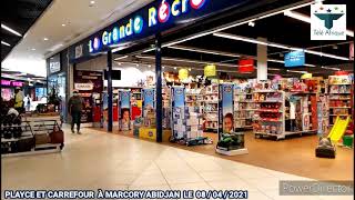 CARREFOUR ET PLAYCE DE MARCORY  A ABIDJAN COTE D'IVOIRE