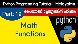 Math Functions | Python Programming Tutorial - Malayalam | Part 19 0f 22 |