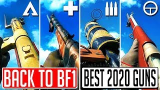 Are YOU Going Back To BF1 In 2020? - BEST Guns For EVERY Class (Battlefield 1)