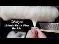 Let's Check Out the Valkyrie Extra Fine 18 inch Hackle