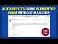 How To Send An Auto Response Email using Elementor Pro | Set Automated Email Responses