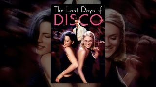 The Last Days of Disco