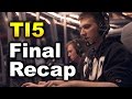 Dota 2 TI5 Final Full Recap