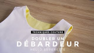 DOUBLER UN DÉBARDEUR - TUTO TECHNIQUE COUTURE