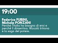 F. FUBINI, M. PONZANI - Perché l'Italia ha bisogno di eroi e perché li dimentica