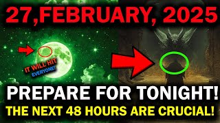 🚨This Need To 'REACH You' Before Tomorrow! 🌕 Rare Moon Warnings For last week of February 2025!