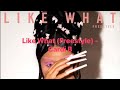 Like What (Freestyle) - Cardi B | Lyrics