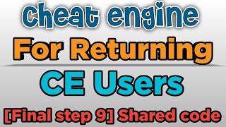 [Hindi] Cheat engine Tutorial :- Cheat Engine For Returning Users ! Step 9 shared code