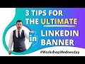 LinkedIn Banner Size (2020) 🔥3 Profile Tips for your LinkedIn background photo