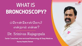 What is bronchoscopy?