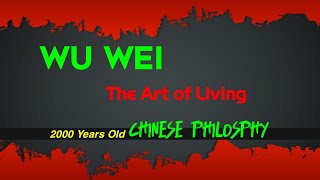 Discover the Power of Wu Wei | Embrace the Art of Living