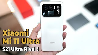 Xiaomi Mi 11 Ultra - BETTER than GALAXY S21 ULTRA?