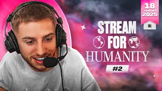 💖 STREAM FOR HUMANITY (Jour #2)