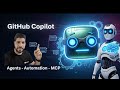 Hands-On with GitHub Copilot: Agents, Automation, and MCP Integration