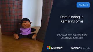 XAM270 - Data Binding in Xamarin.Forms