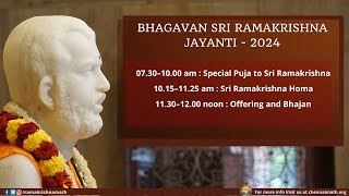 BHAGAVAN SRI RAMAKRISHNA JAYANTI - 2024