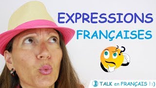 LES EXPRESSIONS FRANÇAISES | Conversation en Français