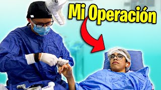 MI OPERACION 😢!!!