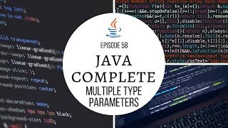 Java Complete Tutorial Ep. 58 - Multiple-Parameter Generic Classes