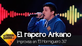 El rapero Arkano improvisa en 'El Hormiguero' - El Hormiguero 3.0