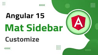 24) Mat Sidebar Customization in Angular 15 | angular material | angular 15 tutorial