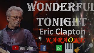Wonderful Tonight - Eric Clapton - Karaoke song playback instrumental music with lyrics in real time