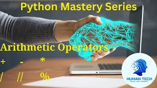 Python Arithmetic Operators || Operators Part -1 || Python Mastery Series || Class - 6