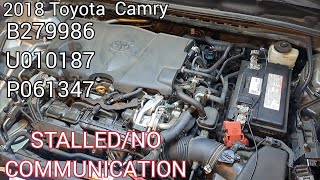 Toyota camry Crank no start No communication. U010187 P061347 B279986 P0606 pt-2