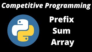 What is prefix sum array? | Competitive Programming | Python tutorial | coding basics