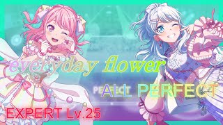 【ガルパAP】No.525 everyday flower【EXPERT Lv.25/ALL PERFECT】