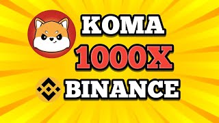 🎊$KOMA INU PRICE PREDICTION || NEW TRENDING MEME COIN || BINANCE LISTING || 1000X POTENTIAL ??? 🚀