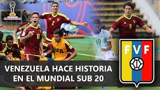 MUNDIAL SUB 20 2017 | LA HISTORIA DE VENEZUELA RUMBO A LA FINAL | DOCUMENTAL