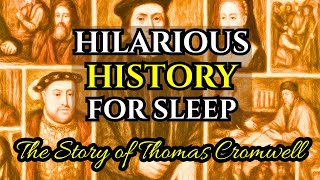 Why It Sucked To Be Thomas Cromwell Henry VIII’s Favorite Fall Guy and more