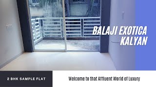 Balaji Exotica kalyan | 2 BHK sample flat ☎️ (+91) 9867815981