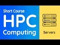 High Performance Computing (HPC) - A Brief Introduction