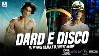 Dard E Disco (Remix) | DJ Piyush Bajaj X DJ Willy | Om Shanti Om | Shahrukh Khan