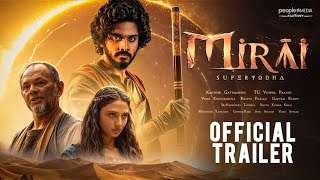 Mirai | Official Trailer | Tejja Sajja | Manoj Manchu | Karthik Gattamneni | TG Vishwa Prassd