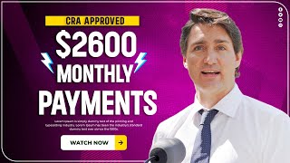 CRA Announced $2600 Monthly Payment | Check Your Bank Accounts